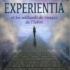 Experientia Et Les Milliards De Visages De L'infini - Mario Beauregard