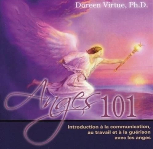 ANGES 101 DOREN VIRTUE LIVRE AUDIO CD 1 ANGES 101 DOREN VIRTUE LIVRE AUDIO CD