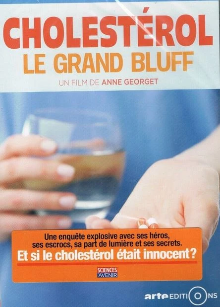 CHOLESTÉROL LE GRAND BLUFF - DVD - Anne Georget 1 CHOLESTÉROL LE GRAND BLUFF - DVD - Anne Georget
