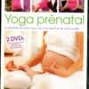 Yoga Prénatal - Coffret 2 DVD - 3 Séances De Postures Adaptées à Tous Les Stades De La Grossesse